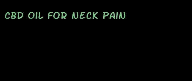 CBD oil for neck pain