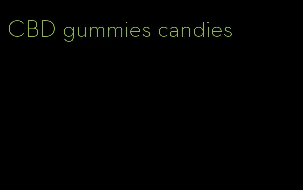 CBD gummies candies