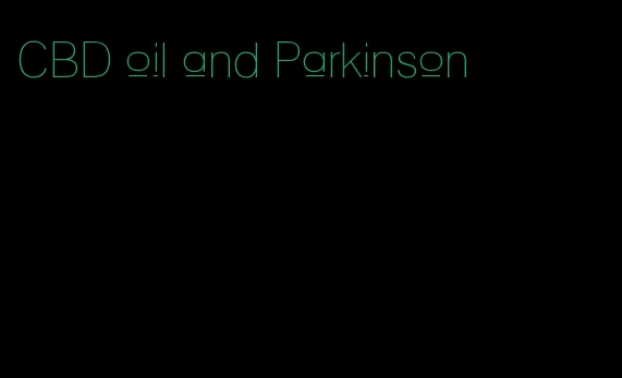 CBD oil and Parkinson