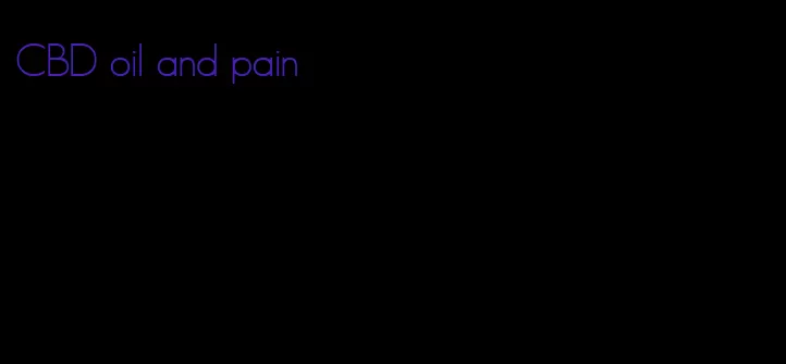 CBD oil and pain