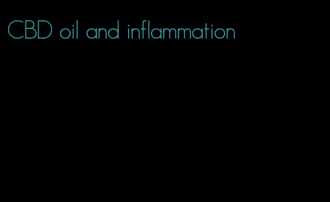 CBD oil and inflammation