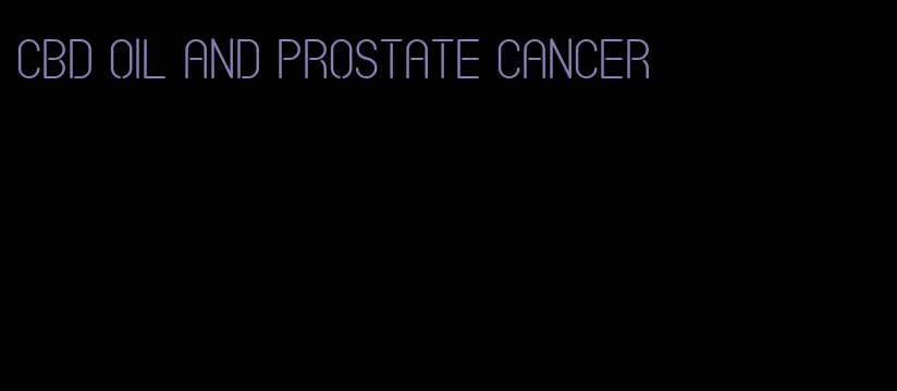 CBD oil and prostate cancer