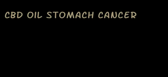 CBD oil stomach cancer