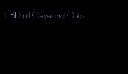 CBD oil Cleveland Ohio