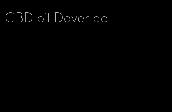 CBD oil Dover de