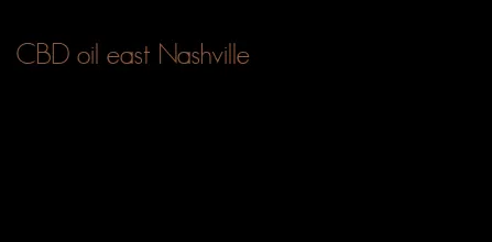 CBD oil east Nashville