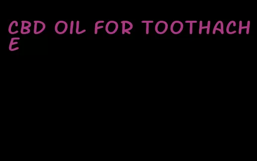 CBD oil for toothache