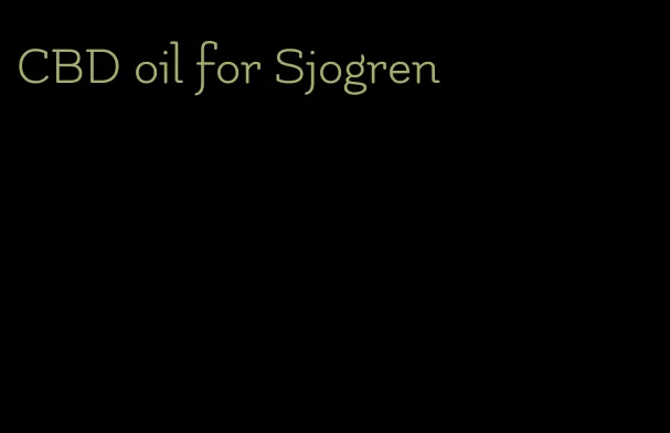 CBD oil for Sjogren