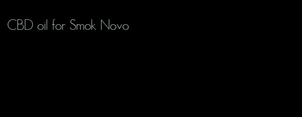 CBD oil for Smok Novo