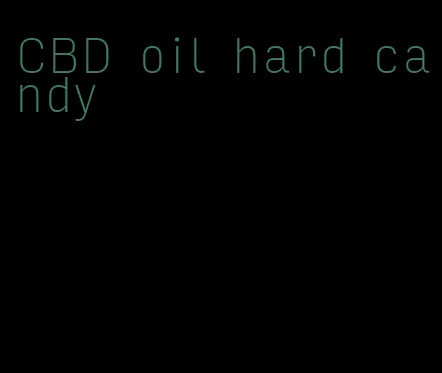 CBD oil hard candy