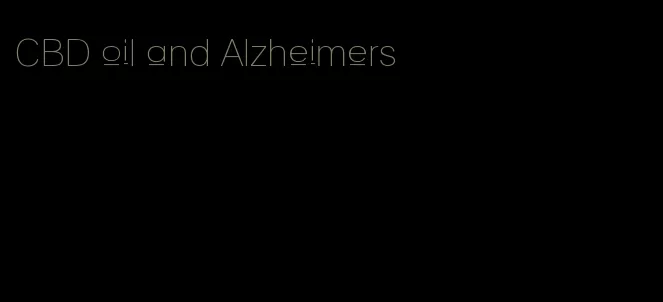 CBD oil and Alzheimers