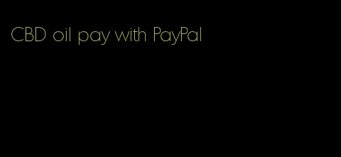 CBD oil pay with PayPal