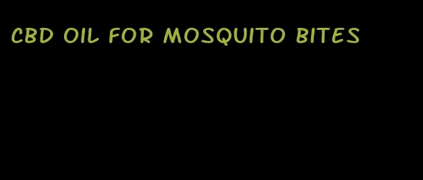 CBD oil for mosquito bites