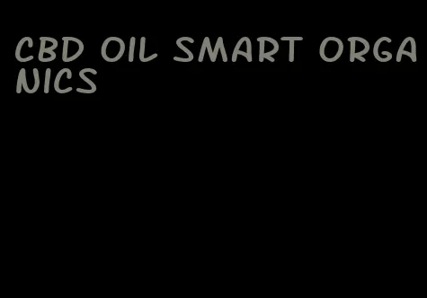 CBD oil smart Organics