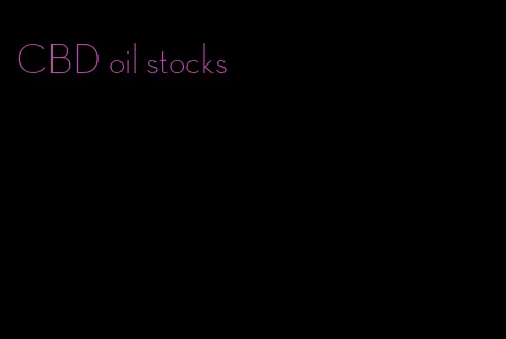 CBD oil stocks