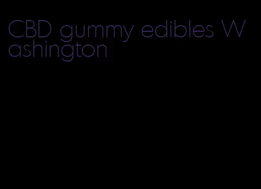 CBD gummy edibles Washington