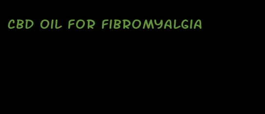 CBD oil for fibromyalgia