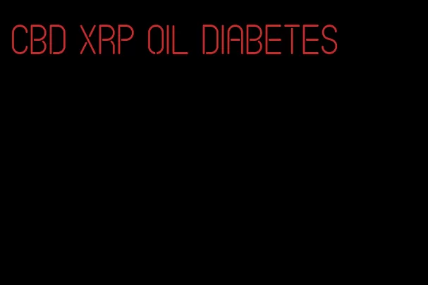 CBD XRP oil diabetes