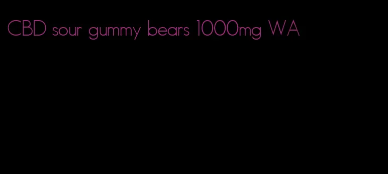 CBD sour gummy bears 1000mg WA