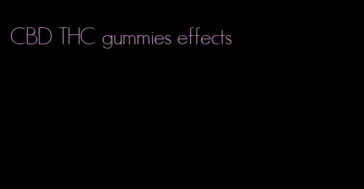 CBD THC gummies effects