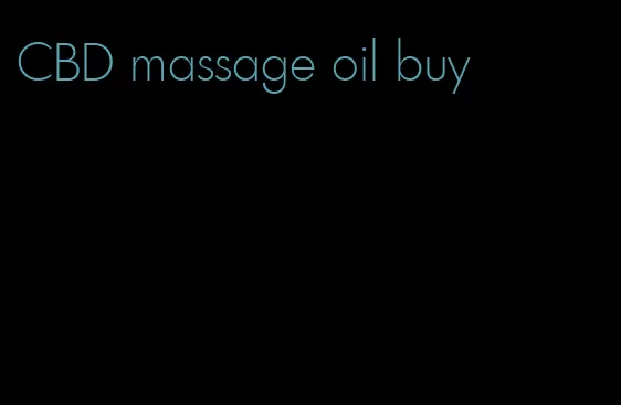 CBD massage oil buy