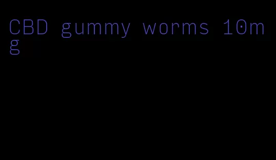 CBD gummy worms 10mg