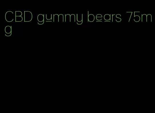 CBD gummy bears 75mg