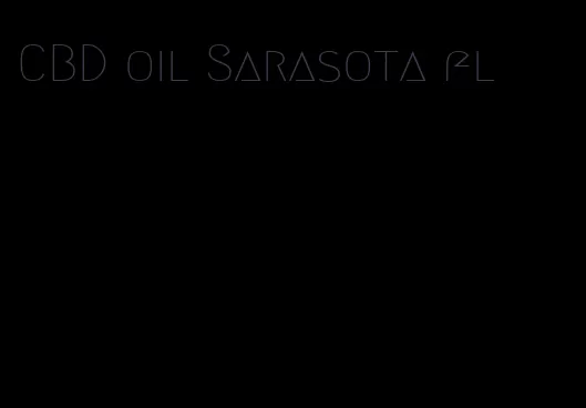 CBD oil Sarasota fl