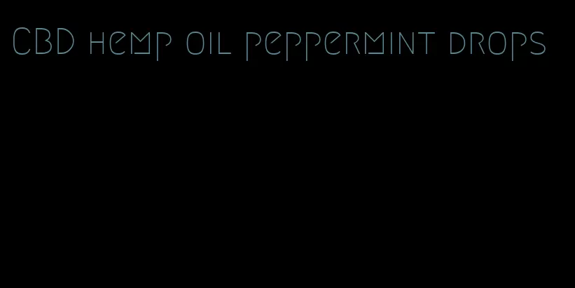 CBD hemp oil peppermint drops