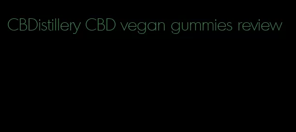 CBDistillery CBD vegan gummies review