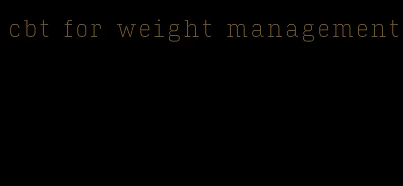 cbt for weight management