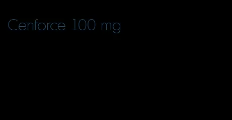 Cenforce 100 mg