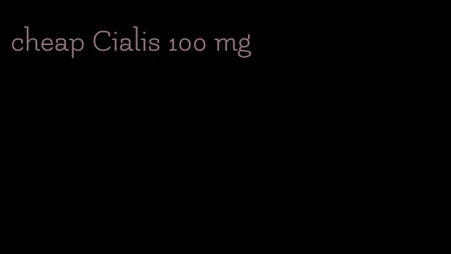 cheap Cialis 100 mg