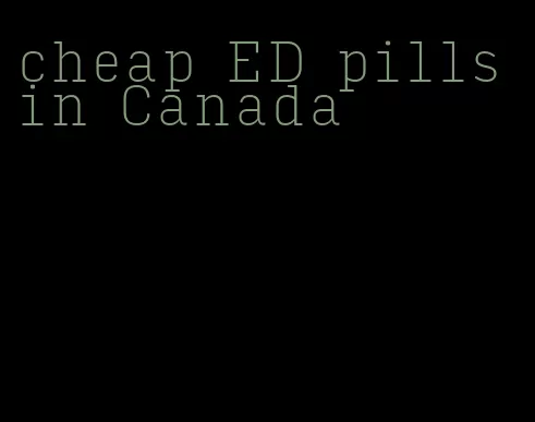 cheap ED pills in Canada