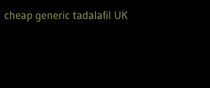 cheap generic tadalafil UK