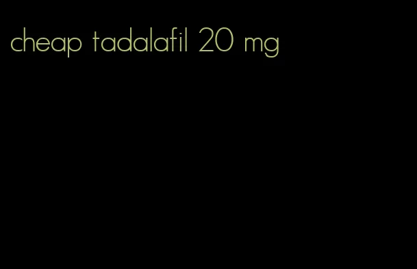 cheap tadalafil 20 mg