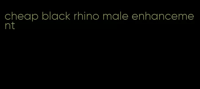 cheap black rhino male enhancement