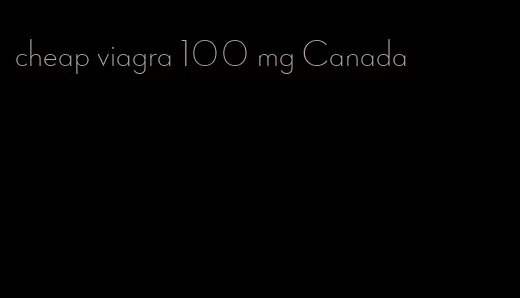 cheap viagra 100 mg Canada