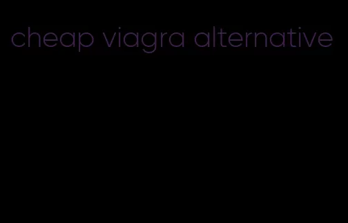 cheap viagra alternative