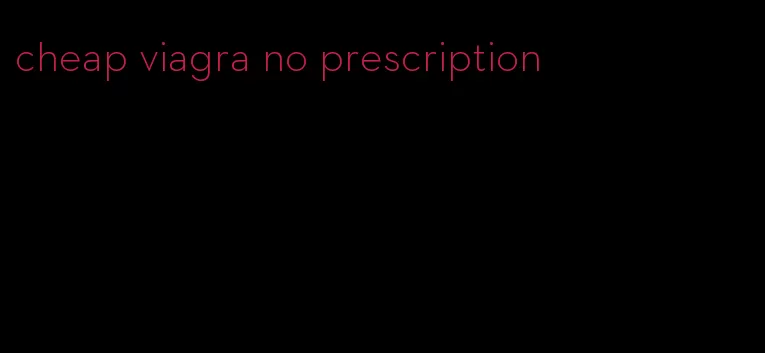 cheap viagra no prescription