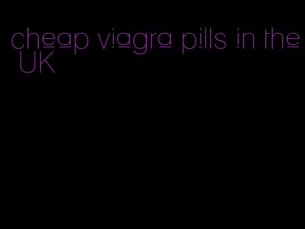 cheap viagra pills in the UK