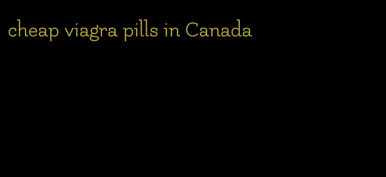 cheap viagra pills in Canada