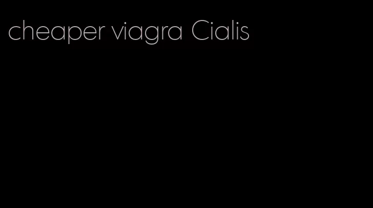 cheaper viagra Cialis