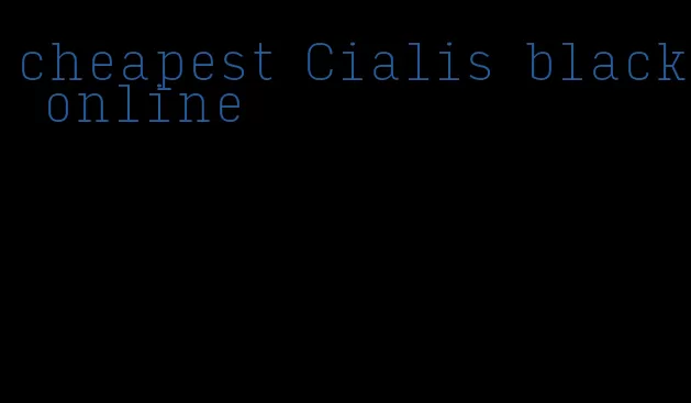 cheapest Cialis black online