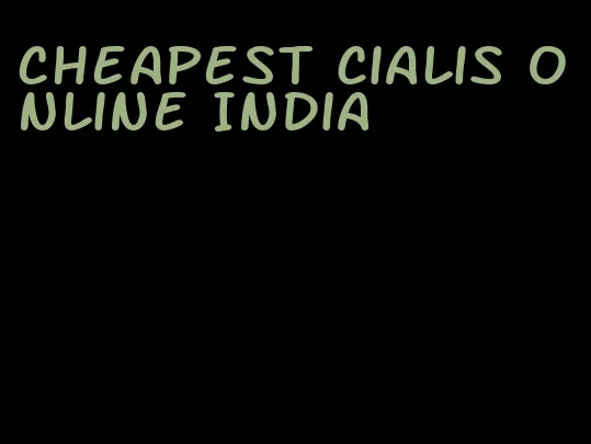 cheapest Cialis online India