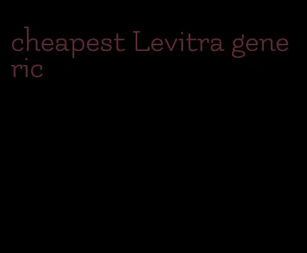 cheapest Levitra generic