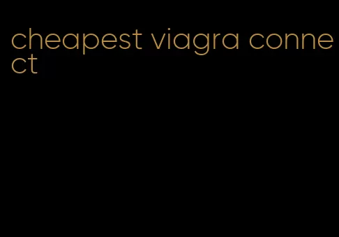 cheapest viagra connect