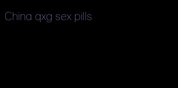 China qxg sex pills