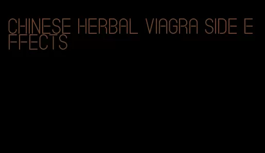 Chinese herbal viagra side effects