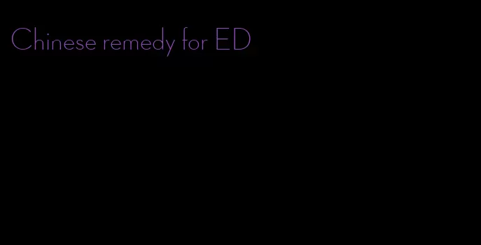 Chinese remedy for ED